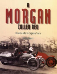 Morgan Three-Wheeler Called Red - Larry W. Ayres (ISBN: 9780929758206)