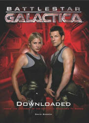 Battlestar Galactica: Downloaded - David Bassom (ISBN: 9781848561113)