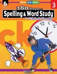 180 Days(TM): Spelling and Word Study for Third Grade (ISBN: 9781425833114)