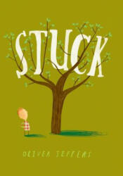 Oliver Jeffers - Stuck - Oliver Jeffers (ISBN: 9780399257377)