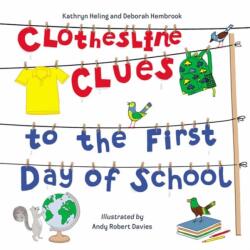 Clothesline Clues to the First Day of School (ISBN: 9781580895798)