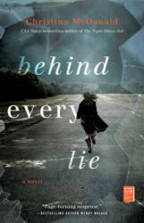 Behind Every Lie - Christina McDonald (ISBN: 9781501184031)