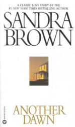 Another Dawn - Sandra Brown (ISBN: 9781455581467)