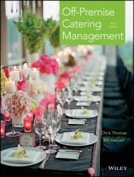 Off-Premise Catering Management, Third Edition - Chris Thomas (2012)