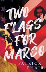Two Flags for Marco (ISBN: 9781645383819)