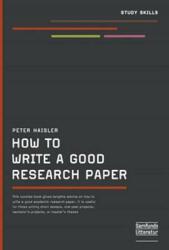 How to Write a Good Research Paper (ISBN: 9788759315552)