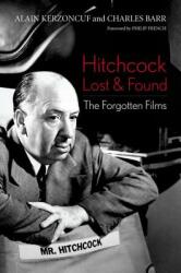 Hitchcock Lost and Found: The Forgotten Films (ISBN: 9780813160825)