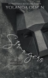 Strangers - Pretty in Ink Creations, Yolanda Olson (ISBN: 9781095659663)