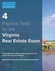 4 Practice Tests for the Virginia Real Estate Exam: 480 Practice Questions with Detailed Explanations (ISBN: 9781953564023)