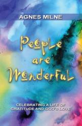 People Are Wonderful: Celebrating a Life of Gratitude and God's Love (ISBN: 9781896213361)