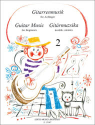 GITÁRMUZSIKA KEZDőK SZÁMÁRA 2 (ISBN: 9786300192973)