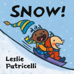 Leslie Patricelli - Snow! - Leslie Patricelli (2023)
