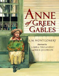 Anne of Green Gables - Lucy Maud Montgomery, L. M. Montgomery, Laura Fernandez (2000)