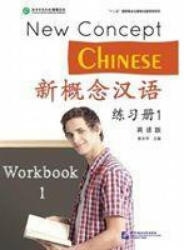 New Concept Chinese vol. 1 - Workbook - Xun Liu (2015)