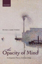 Opacity of Mind - Peter Carruthers (2013)