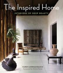Inspired Home - Karen Lehrman Bloch (2013)