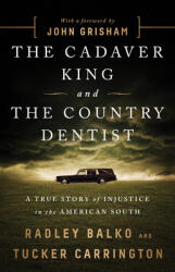 The Cadaver King and the Country Dentist (ISBN: 9781541774056)