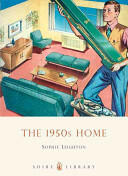 The 1950s Home (ISBN: 9780747807117)