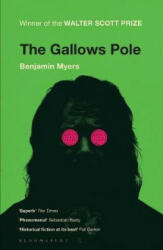 Gallows Pole - Ben Myers (ISBN: 9781526611154)