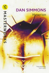 Hyperion - Dan Simmons (ISBN: 9780575099432)