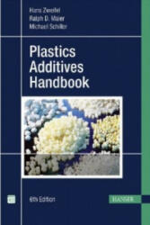 Plastics Additives Handbook - Hans Zweifel, Ralph D. Maier, Michael Schiller (2009)