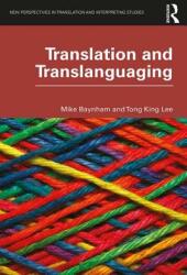 Translation and Translanguaging (ISBN: 9781138067042)