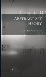 Abstract Set Theory (ISBN: 9781013654459)