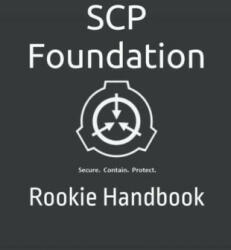 SCP Foundation Rookie Handbook (2023)