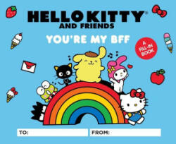 Hello Kitty and Friends: You're My Bff: A Fill-In Book - Kristen Tafoya Humphrey, Sanrio (2023)