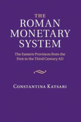 Roman Monetary System - Constantina Katsari (2015)