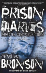 Prison Diaries - Charles Bronson (2014)
