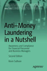 Anti-Money Laundering in a Nutshell - Kevin Sullivan (2023)