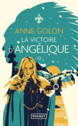 Angélique - tome 13 La Victoire d'Angélique - Anne Golon (2023)