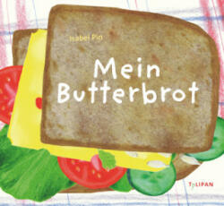 Mein Butterbrot - Isabel Pin (2023)