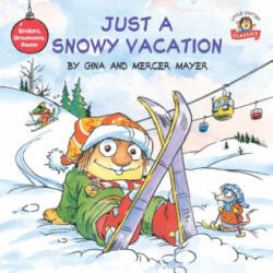 Just a Snowy Vacation - Mercer Mayer (2019)
