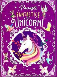 Povesti fantastice cu unicorni (ISBN: 9786306529100)