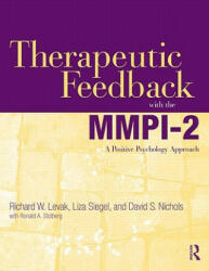 Therapeutic Feedback with the Mmpi-2: A Positive Psychology Approach (ISBN: 9780415884914)
