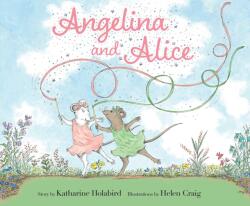 Angelina and Alice (ISBN: 9781534495272)