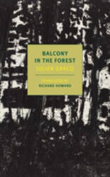 Balcony In The Forest - Julien Gracq, Richard Howard (ISBN: 9781681371399)