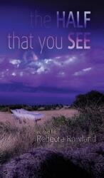 The Half That You See (ISBN: 9781943201457)