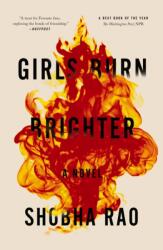 Girls Burn Brighter (ISBN: 9781250309501)