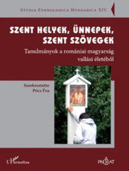 Szent helyek, ünnepek, szent szövegek (2013)