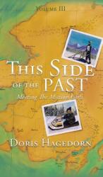This Side of the Past: Meeting The Mission Girls (ISBN: 9781662855832)