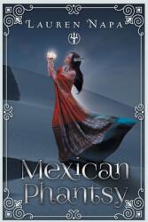 Mexican Phantsy (ISBN: 9781956466010)