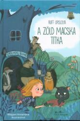 A zöld macska titka (ISBN: 9789634035114)