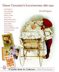 Great Children's Illustrators: 1880-1930 - Darrell Heppner (2004)