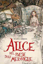 Alice nel paese delle meraviglie - Lewis Carroll (2016)