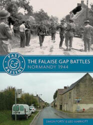 Falaise Gap Battles - Simon Forty, Leo Marriott (2017)