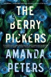 The Berry Pickers - Amanda Peters (2023)