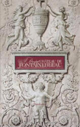 Day at Chateau de Fontainebleau - Guillaume Picon (ISBN: 9782080202543)